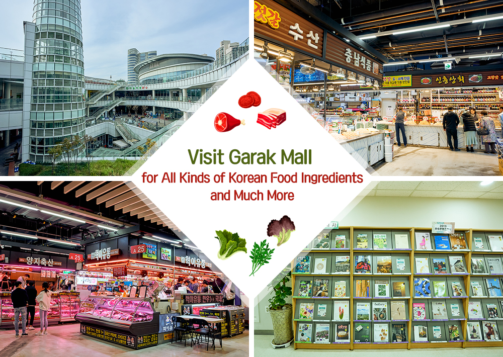 Visit Garak Mall for all kinds of Korean food ingredients and more